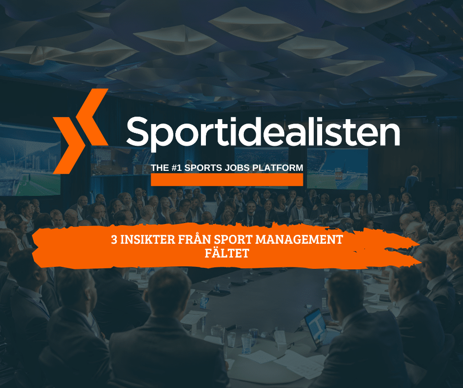 3 insikter från sport management fältet