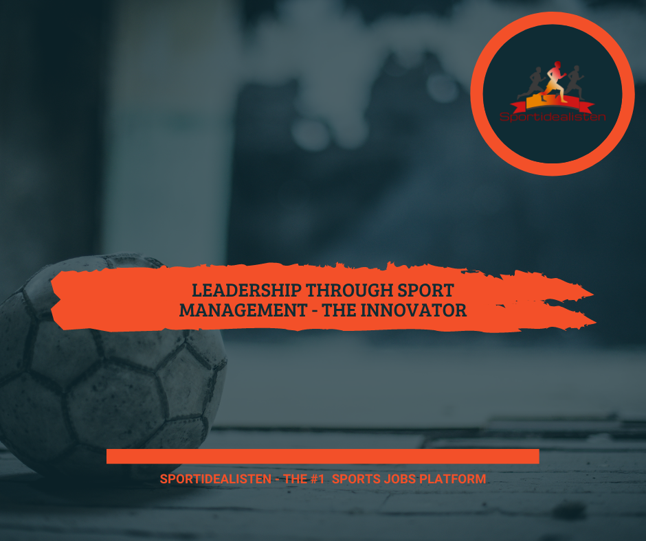 Leadership sport management innovator