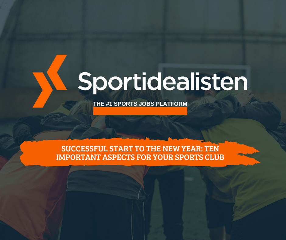 successful start to the new year ten important aspects for your sports club
