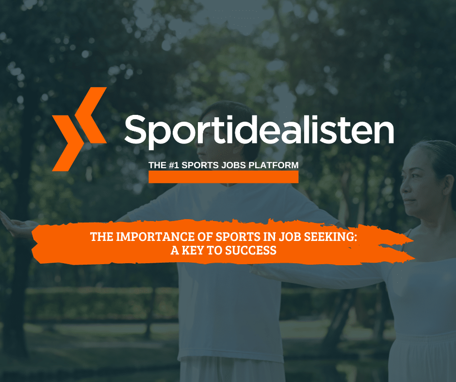 the importance of sports in job seeking a key to success