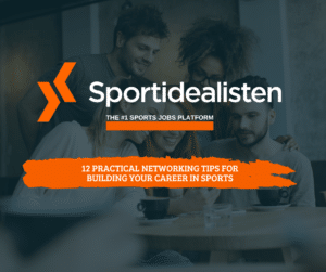 12 practical networking tips for building your career in sports