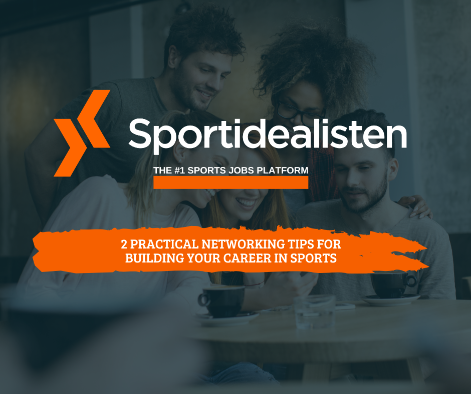 Networking strategies for advancing your career in sports